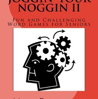 Joggin  Your Noggin: Fun and Challenging Word Games for Seniors Online now