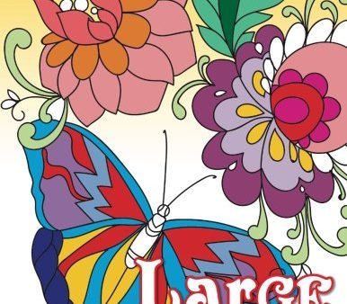 Large Print Adult Coloring Book: Flowers & Easy Designs Hot on Sale