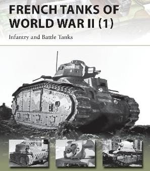 Steven J Zaloga: French Tanks of World War II (1) [2014] paperback Cheap