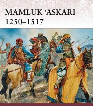 David Nicolle: Mamluk  Askari 1250-1517 [2014] paperback Cheap