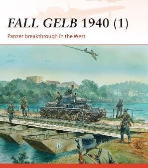 Douglas C Dildy: Fall Gelb 1940 (1) [2014] paperback Cheap