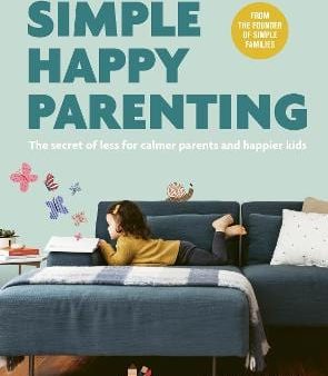 Denaye Barahona: Simple Happy Parenting [2019] paperback Online Sale