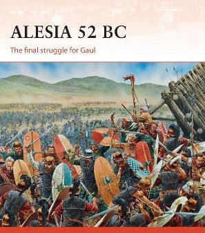 Nic Fields: Alesia 52 BC [2014] paperback Online