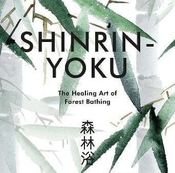 Oliver Deloire: Shinrin-yoku [2018] hardback Online