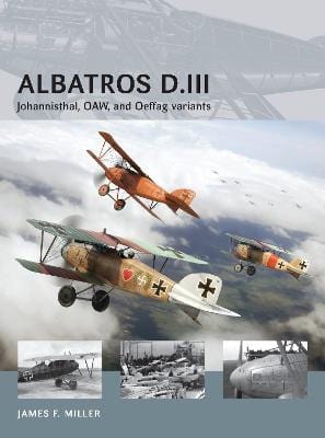 James F Miller: Albatros D.III [2014] paperback For Cheap